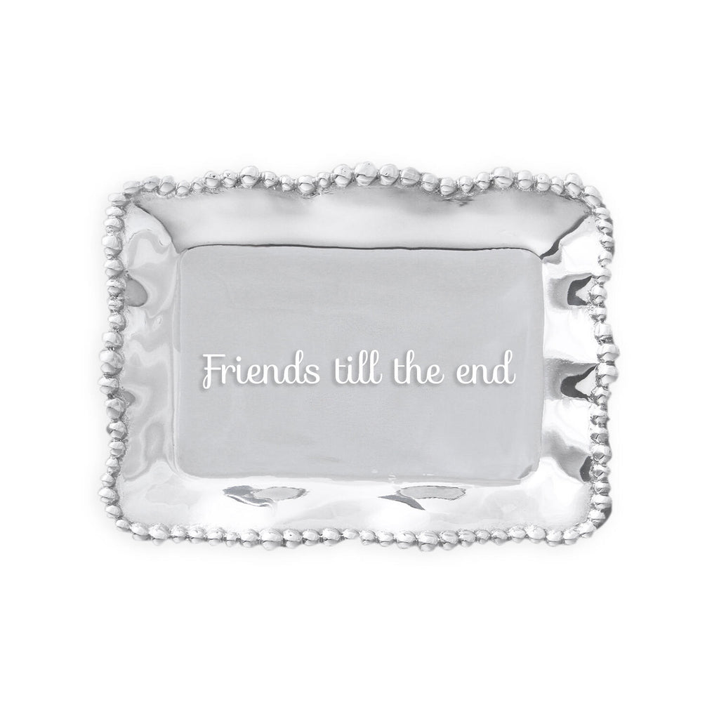 beatriz-ball-giftables-organic-pearl-rectangular-engraved-tray-friends-till-the-end